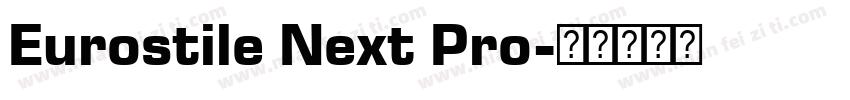 Eurostile Next Pro字体转换